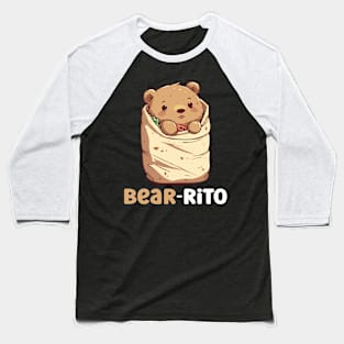 Bear-rito - Grizzly Bear Baseball T-Shirt